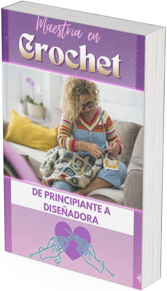 MAESTRÍA EN CROCHET: De Principiante a Diseñadora  🧶🪡